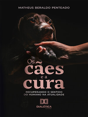 cover image of Os cães e a cura